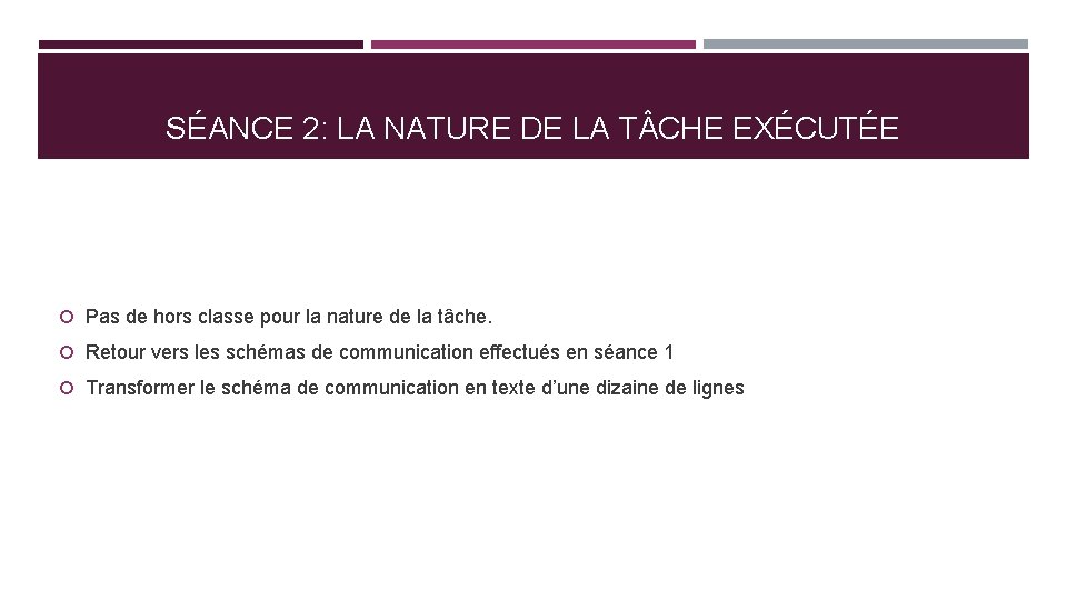 SÉANCE 2: LA NATURE DE LA T CHE EXÉCUTÉE Pas de hors classe pour