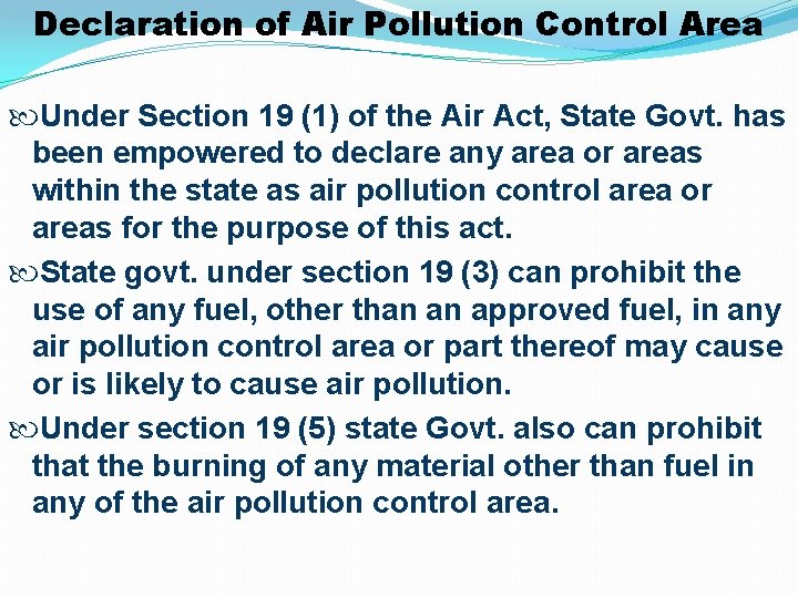 Declaration of Air Pollution Control Area Under Section 19 (1) of the Air Act, Declaration of Air Pollution Control Area Under Section 19 (1) of the Air Act,