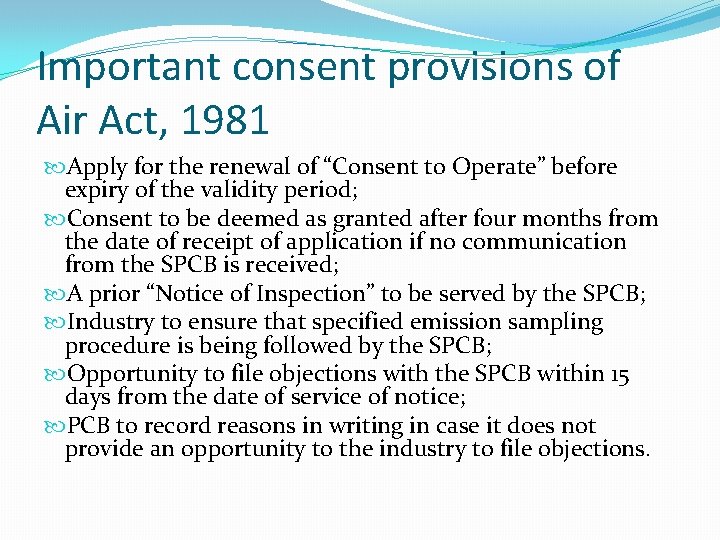 Important consent provisions of Air Act, 1981 Apply for the renewal of “Consent to Important consent provisions of Air Act, 1981 Apply for the renewal of “Consent to