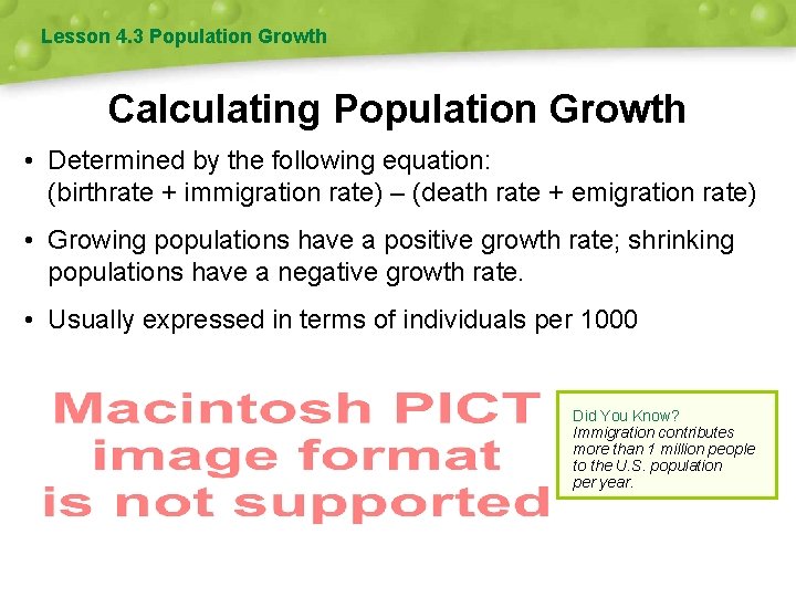 Lesson 4. 3 Population Growth Calculating Population Growth • Determined by the following equation: