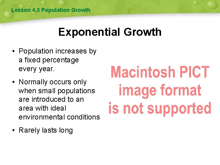 Lesson 4. 3 Population Growth Exponential Growth • Population increases by a fixed percentage