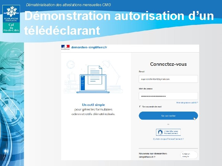 Dématérialisation des attestations mensuelles CMG Démonstration autorisation d’un télédéclarant 