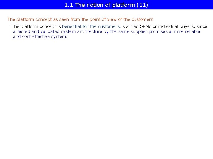 1. 1 The notion of platform (11) The platform concept as seen from the