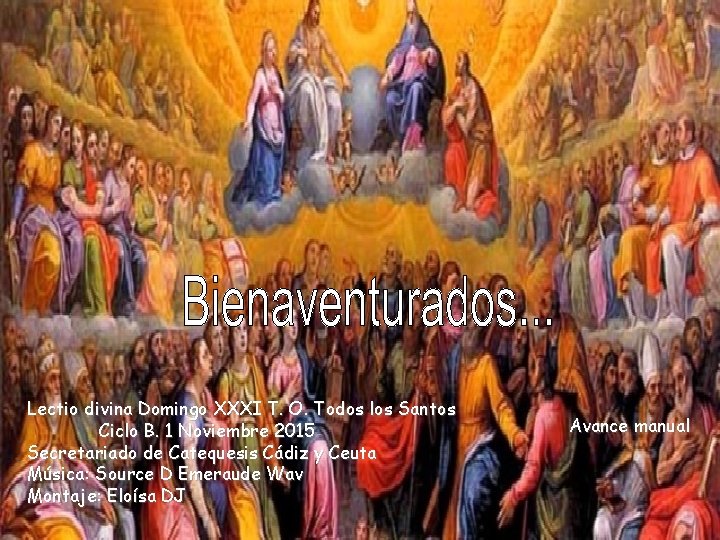 Lectio divina Domingo XXXI T. O. Todos los Santos Ciclo B. 1 Noviembre 2015