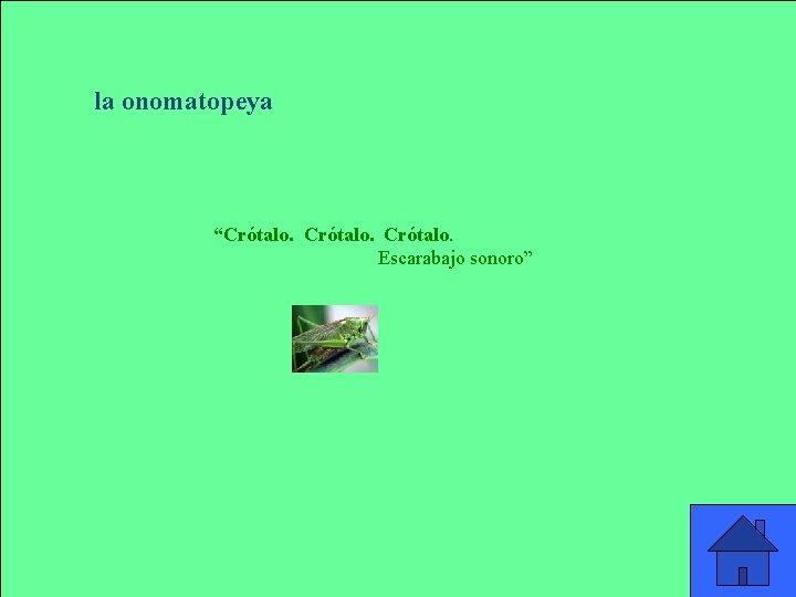 la onomatopeya “Crótalo. Escarabajo sonoro” la onomatopeya “Crótalo. Escarabajo sonoro”