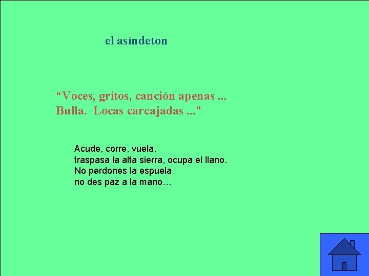 el asíndeton “Voces, gritos, canción apenas. . . Bulla. Locas carcajadas. . . ” el asíndeton “Voces, gritos, canción apenas. . . Bulla. Locas carcajadas. . . ”