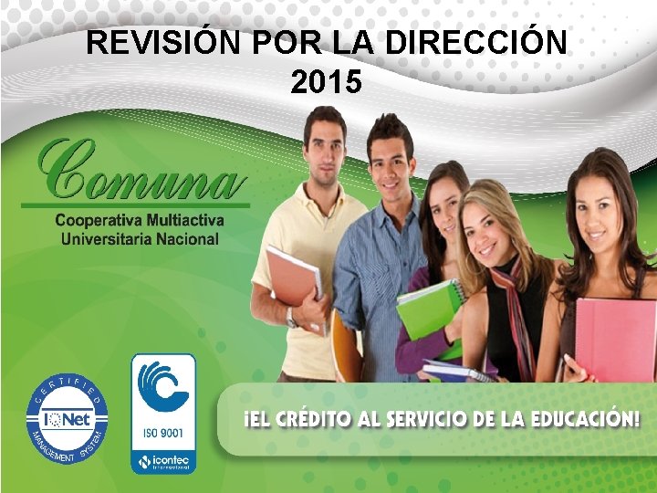 REVISIÓN POR LA DIRECCIÓN 2015 