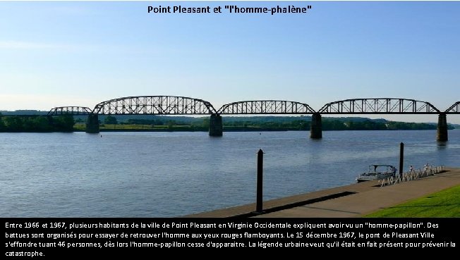 Point Pleasant et "l'homme-phalène" Entre 1966 et 1967, plusieurs habitants de la ville de