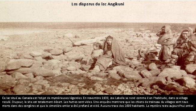 Les disparus du lac Angikuni Ce lac situé au Canada est l'objet de mystérieuses