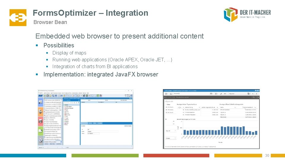 Forms. Optimizer – Integration Browser Bean Embedded web browser to present additional content §