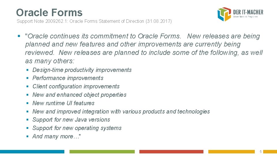 Oracle Forms Support Note 2009262. 1: Oracle Forms Statement of Direction (31. 08. 2017)