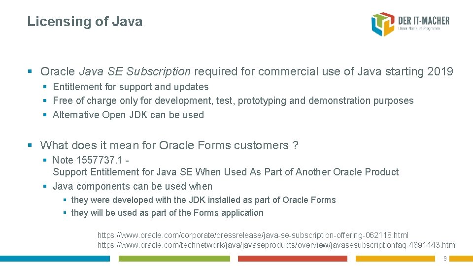 Licensing of Java § Oracle Java SE Subscription required for commercial use of Java