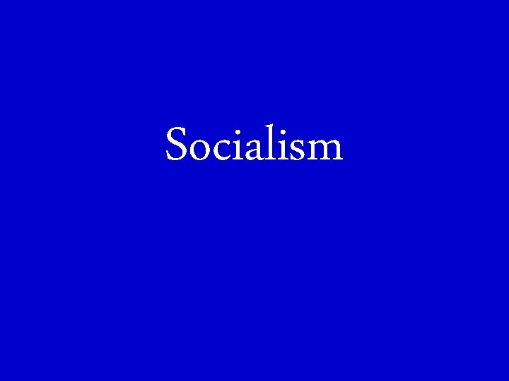 Socialism 