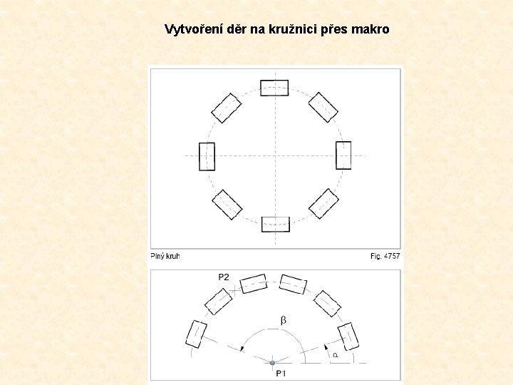 Vytvoření děr na kružnici přes makro 