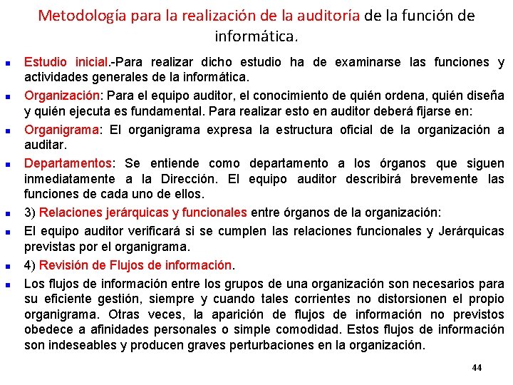 Metodología para la realización de la auditoría de la función de informática. n n
