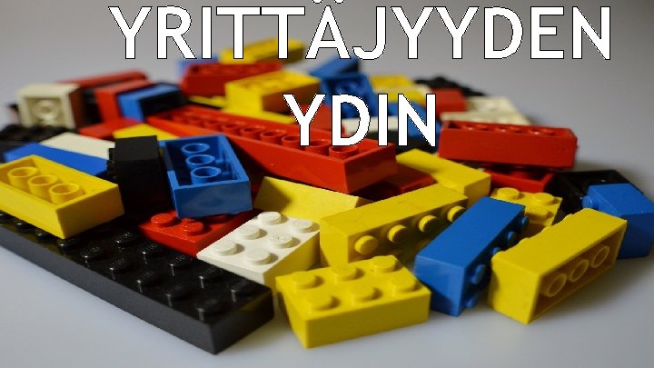 YRITTÄJYYDEN YDIN 