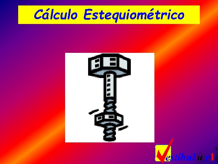 Cálculo Estequiométrico 