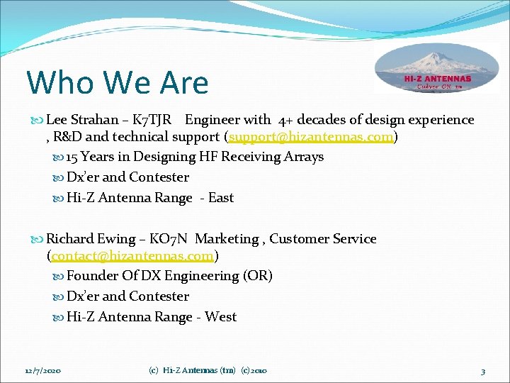 Who We Are Lee Strahan – K 7 TJR Engineer with 4+ decades of