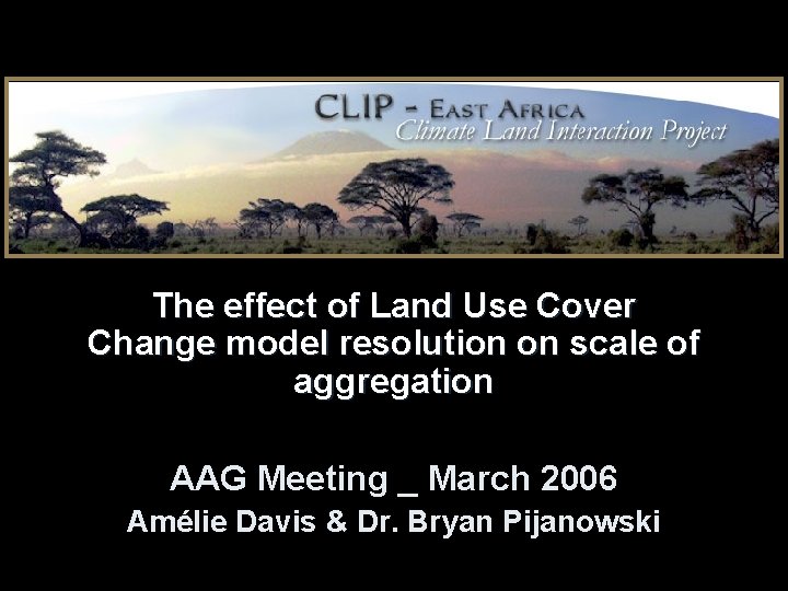 The effect of Land Use Cover Change model resolution on scale of aggregation AAG