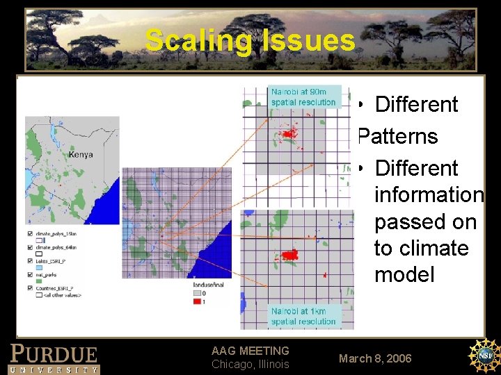 Scaling Issues • Different Patterns • Different information passed on to climate model AAG