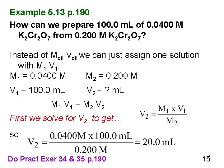 Example 5. 13 p. 190 How can we prepare 100. 0 m. L of