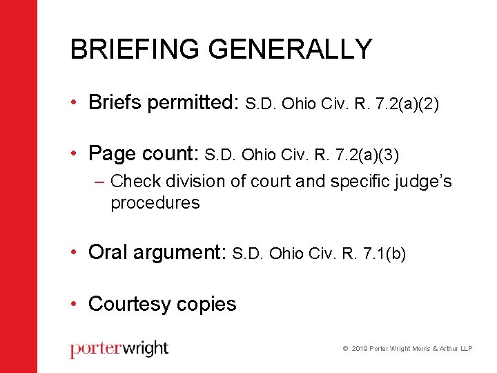 BRIEFING GENERALLY • Briefs permitted: S. D. Ohio Civ. R. 7. 2(a)(2) • Page BRIEFING GENERALLY • Briefs permitted: S. D. Ohio Civ. R. 7. 2(a)(2) • Page