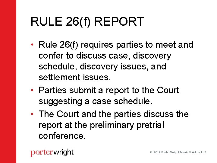 RULE 26(f) REPORT • Rule 26(f) requires parties to meet and confer to discuss RULE 26(f) REPORT • Rule 26(f) requires parties to meet and confer to discuss