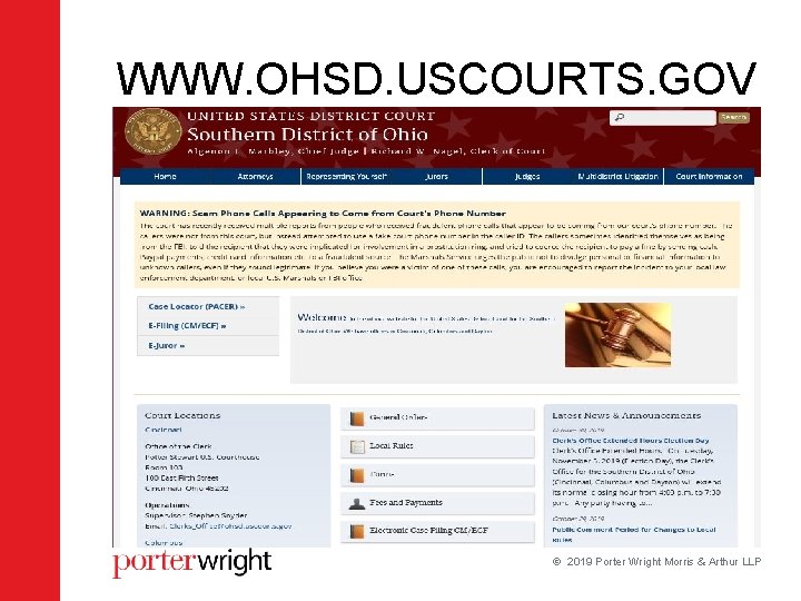 WWW. OHSD. USCOURTS. GOV 2019 Porter Wright Morris & Arthur LLP WWW. OHSD. USCOURTS. GOV 2019 Porter Wright Morris & Arthur LLP