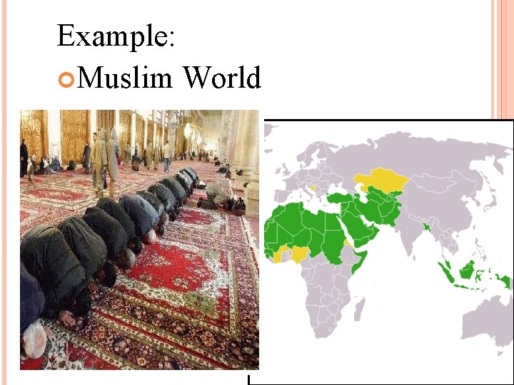 Example: Muslim World 