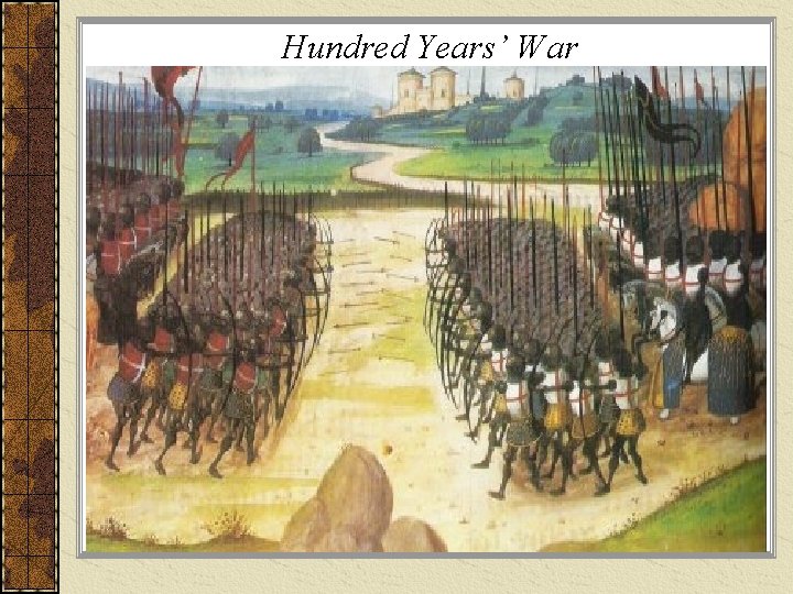 Hundred Years’ War 