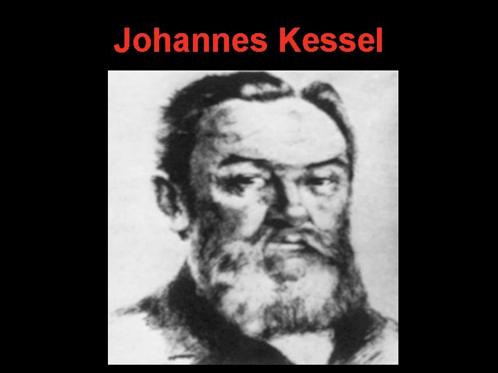 Johannes Kessel Johannes Kessel