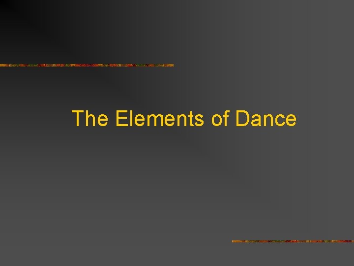 The Elements of Dance 