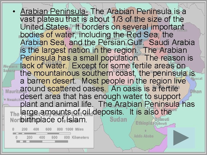 • Arabian Peninsula- The Arabian Peninsula is a vast plateau that is about • Arabian Peninsula- The Arabian Peninsula is a vast plateau that is about