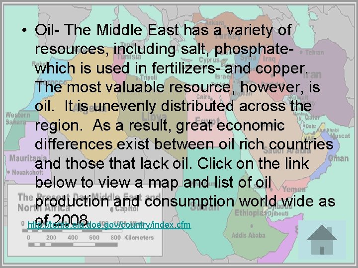• Oil- The Middle East has a variety of resources, including salt, phosphatewhich • Oil- The Middle East has a variety of resources, including salt, phosphatewhich