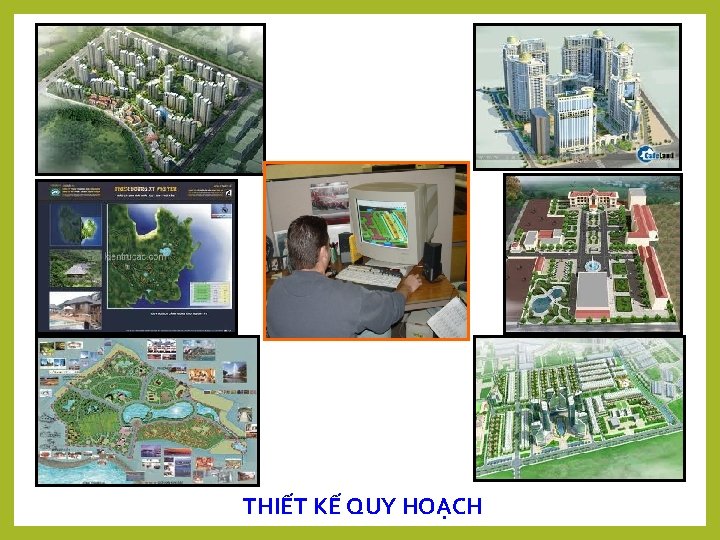 THIẾT KẾ QUY HOẠCH 