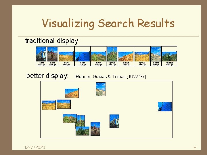 Visualizing Search Results 12/7/2020 8 