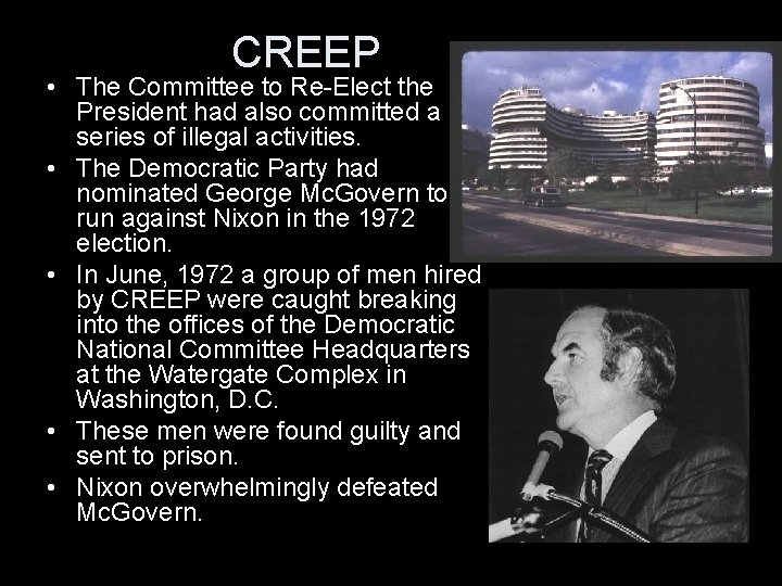 CREEP • The Committee to Re-Elect the President had also committed a series of