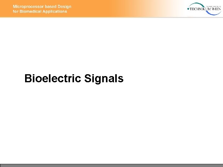 Microprocessor based Design for Biomedical Applications MBE 3