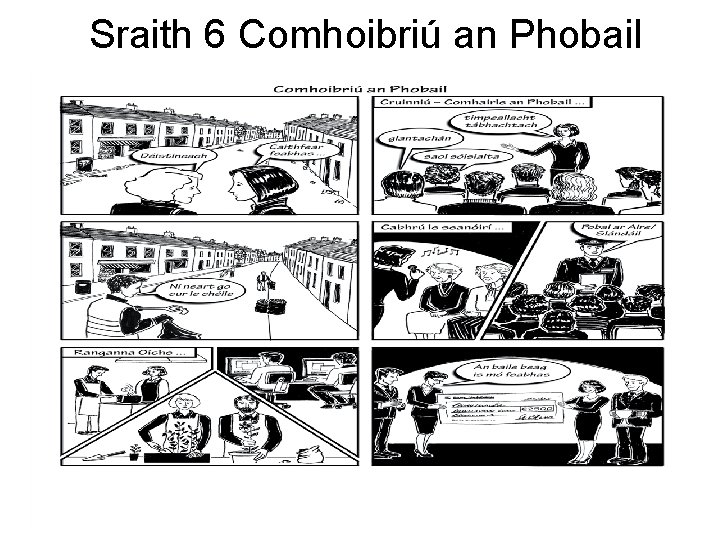 Sraith 6 Comhoibriú an Phobail 