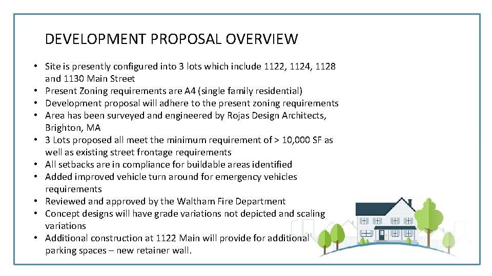 DEVELOPMENT PROPOSAL OVERVIEW • Site is presently configured into 3 lots which include 1122,