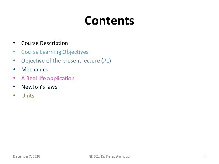 Contents • • Course Description Course Learning Objectives Objective of the present lecture (#1)