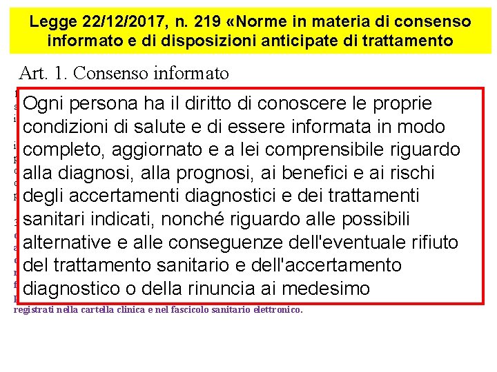 Legge 22/12/2017, n. 219 «Norme in materia di consenso informato e di disposizioni anticipate