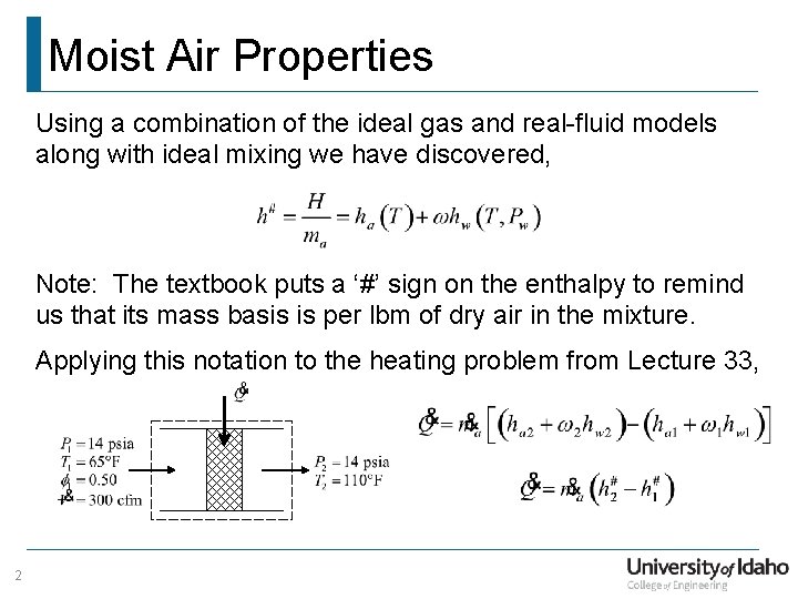 Moist Air Properties Using a combination of the ideal gas and real-fluid models along