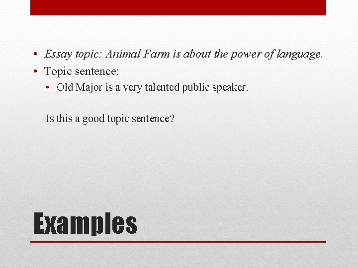 • Essay topic: Animal Farm is about the power of language. • Topic • Essay topic: Animal Farm is about the power of language. • Topic