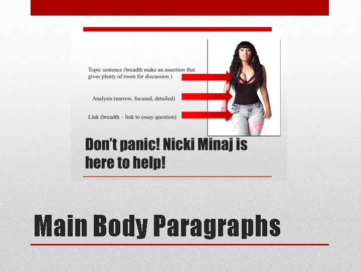 Main Body Paragraphs Main Body Paragraphs