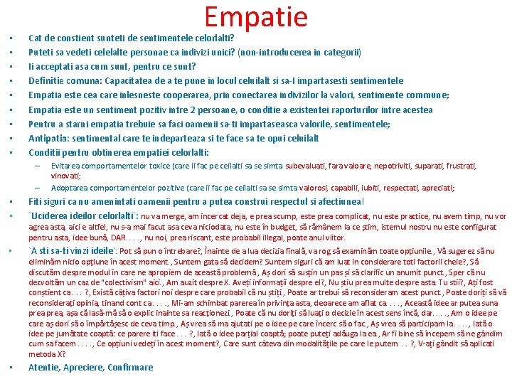 • • • Empatie Cat de constient sunteti de sentimentele celorlalti? Puteti sa • • • Empatie Cat de constient sunteti de sentimentele celorlalti? Puteti sa