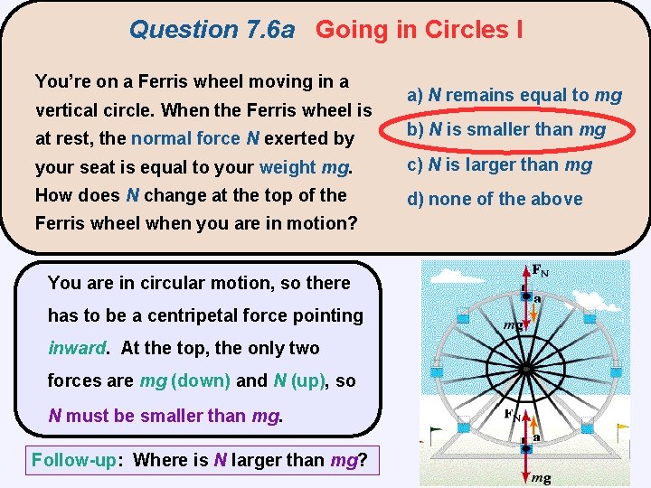 Question 7. 6 a Going in Circles I You’re on a Ferris wheel moving