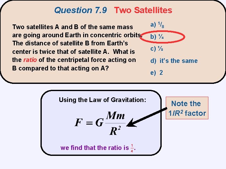Question 7. 9 Two Satellites Two satellites A and B of the same mass