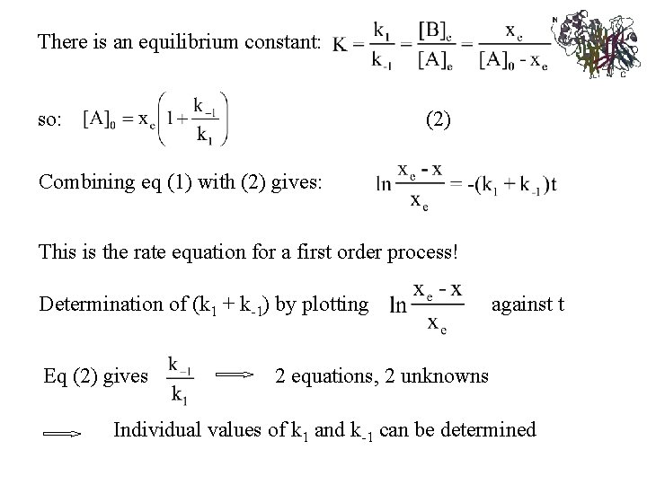 There is an equilibrium constant: so: (2) Combining eq (1) with (2) gives: This