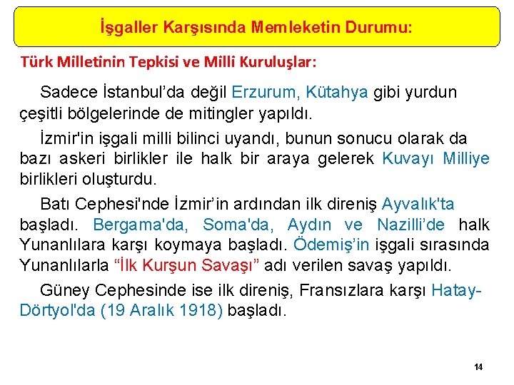 İşgaller Karşısında Memleketin Durumu: Türk Milletinin Tepkisi ve Milli Kuruluşlar: Sadece İstanbul’da değil Erzurum,